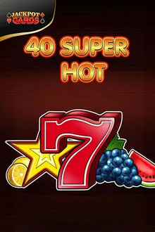 40 Super Hot Jackpot